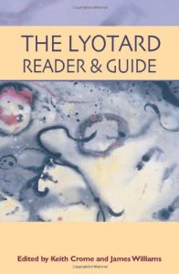 Cover of The Lyotard Reader & Guide